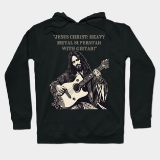 JESUS MEME - Jesus Christ Heavy Metal Guitar Art Hoodie